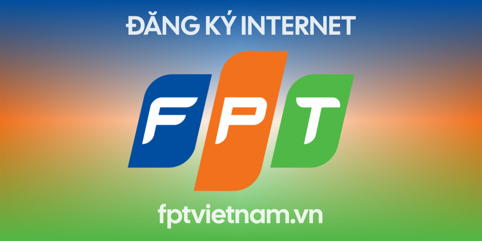 Đăng Ký Internet FPT Đăng Ký Internet FPT